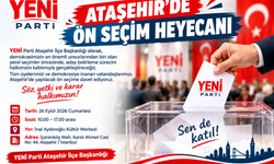 YENİ Parti Ataşehir’de Ön Seçim Heyecanı