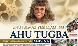 Yeşilçam'ın Unutulmaz İsmi Ahu Tuğba
