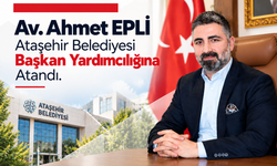 Av. Ahmet Epli Belediye Başkan Yardımcılığına Atandı