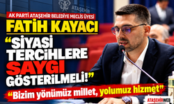Fatih Kayacı “Siyasi Tercihlere Saygı Gösterilmeli!”