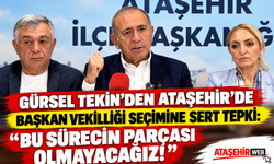 Gürsel Tekin’den Ataşehir’de Başkan Vekilliği Seçimine Sert Tepki: “Bu Sürecin Parçası Olmayacağız!”