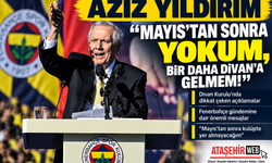 Aziz Yıldırım "Mayıs’tan Sonra Yokum, Bir Daha Divan’a Gelmem!" Dedi
