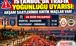 İstanbul'da Trafik Yoğunluğu Uyarısı: Akşam Saatlerinde Kritik Maçlar Var!