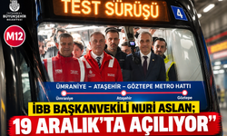 İBB BAŞKANVEKİLİ NURİ ASLAN; ÜMRANİYE-ATAŞEHİR-GÖZTEPE METROSU 19 ARALIK’TA AÇILIYOR”