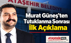 Murat Güneş’ten Tutuklanma Sonrası İlk Açıklama