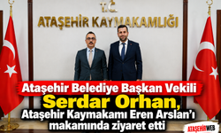 Serdar Orhan’dan Kaymakam Eren Arslan’a Ziyaret