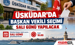 Üsküdar’da Yeni Belediye Başkan Vekili Seçimi Salı Günü Yapılacak!