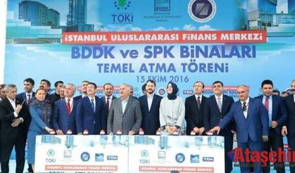 İstanbul Finans Merkezi, BDDK ve SPK binaları temei atıldı
