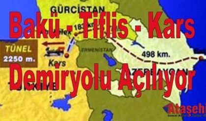 Bakü-Tiflis-Kars Demiryolu Açılıyor