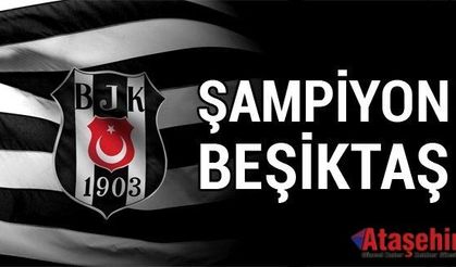 ŞAMPİYON BEŞİKTAŞ