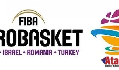 Avrupa Basketbol Şampiyonası başlıyor