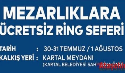 KARTAL'DA MEZARLIKLARA ÜCRETSİZ ULAŞIM