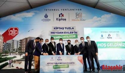 “KİPTAŞ Tuzla Meydan Evleri”nin temeli törenle atıldı