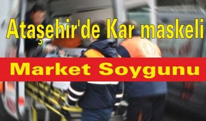 Ataşehir'de Kar maskeli Market Soygunu