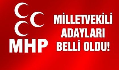 MHP’nin Milletvekili Aday Listesi / Tam Liste