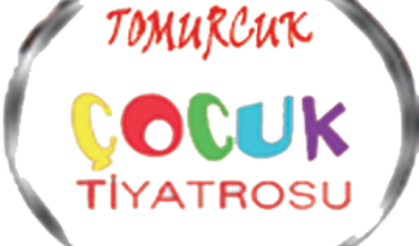 TOMURCUK ÇOCUK TİYATROSU