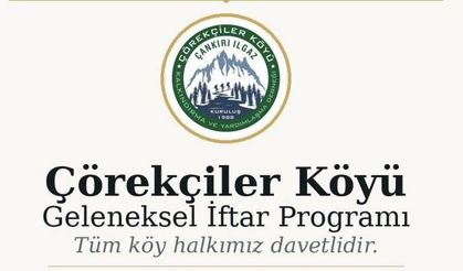 Çörekçiler Köyü İftar Sofrasında Buluşuyor!