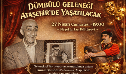 DÜMBÜLLÜ GELENEĞİ ATAŞEHİR’DE YAŞATILACAK