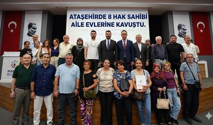 Ataşehir’de 8 Hak Sahibi Aile Daha Evlerine Kavuştu!