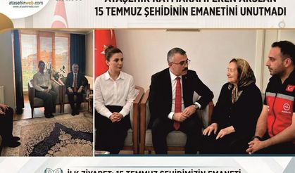 Ataşehir Kaymakamı Eren Arslan 15 Temmuz Şehidinin Emanetini Unutmadı