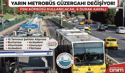 İstanbul'da Metrobüs Güzergahı Yarın Değişiyor