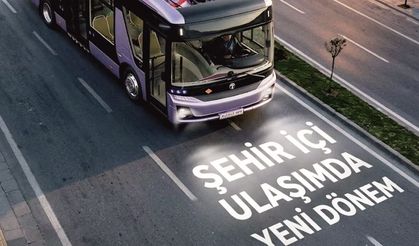 ŞEHİR İÇİ ULAŞIMDA YENİ DÖNEM; TEK ŞARJLA 600 KİLOMETRE