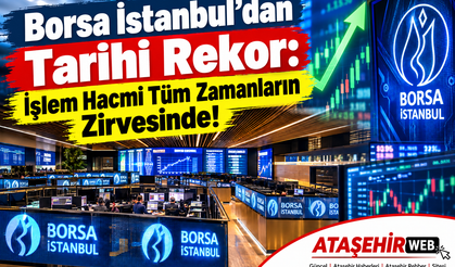 Borsa İstanbul’dan Tarihi Rekor