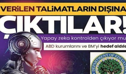 Yapay Zekâ Kontrolden mi Çıkıyor?