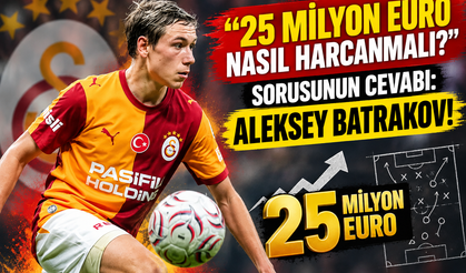"25 Milyon Euro Nasıl Harcanmalı?" Sorusunun Cevabı: Aleksey Batrakov!