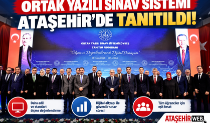 Ortak Yazılı Sınav Sistemi Ataşehir’de Tanıtıldı!