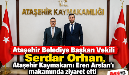 Serdar Orhan’dan Kaymakam Eren Arslan’a Ziyaret
