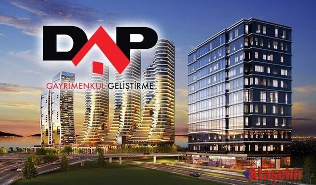 DAP Gayrimenkul’den Ataşehir’de Dev Yatırım
