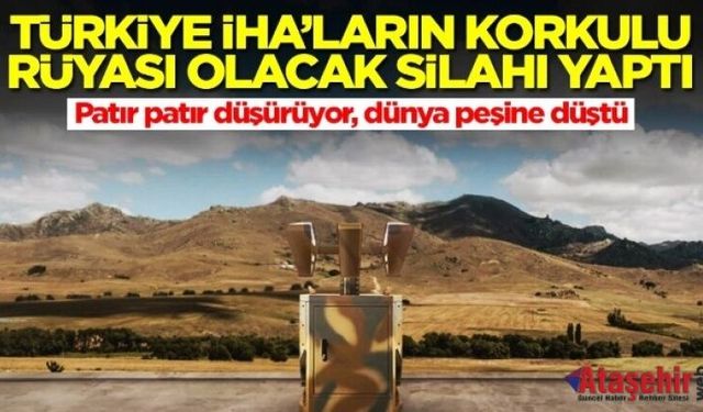 Türkiye İHA'ların korkulu rüyası olacak silahı yaptı