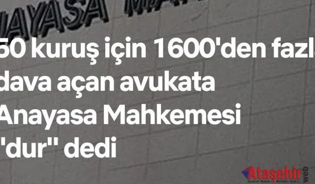 AYM’den Avukata Disiplin Cezası: Bireysel Başvuru Hakkı Kötüye Kullanıldı