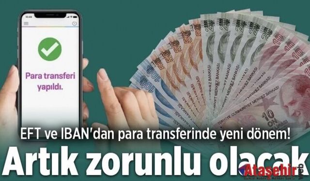 EFT ve IBAN’da Yeni Dönem