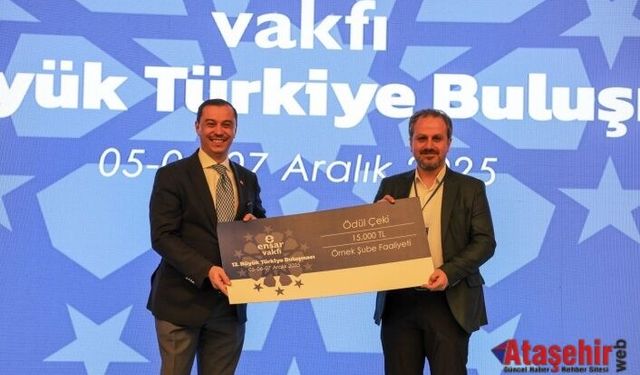 Ensar Vakfı Ataşehir Şubesi’ne “Örnek Şube” Ödülü