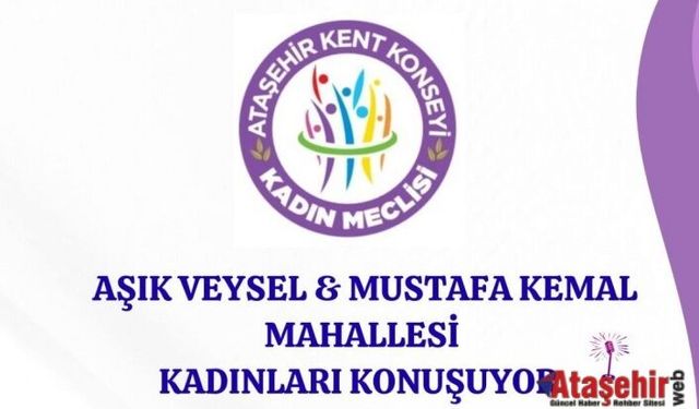 Ataşehirli Kadınlar Geleceği Birlikte İnşa Ediyor: "Kadınlar Konuşuyor"