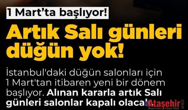 İstanbul’da Düğün Salonları Salı günü, tatil olacak