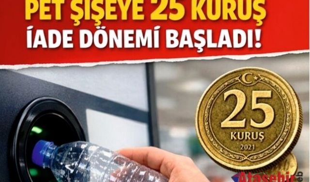 PET Şişe Başına 25 Kuruş İade Dönemi Resmen Başladı!