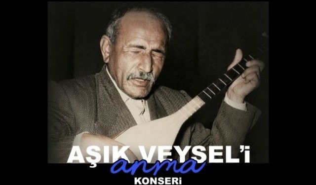 Ataşehir’de "Dostlar Beni Hatırlasın" Gecesi: Âşık Veysel Anılıyor
