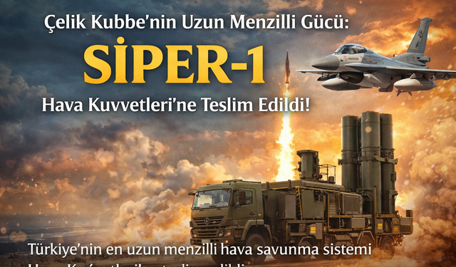 SİPER-1 Hava Kuvvetleri’ne Teslim Edildi!