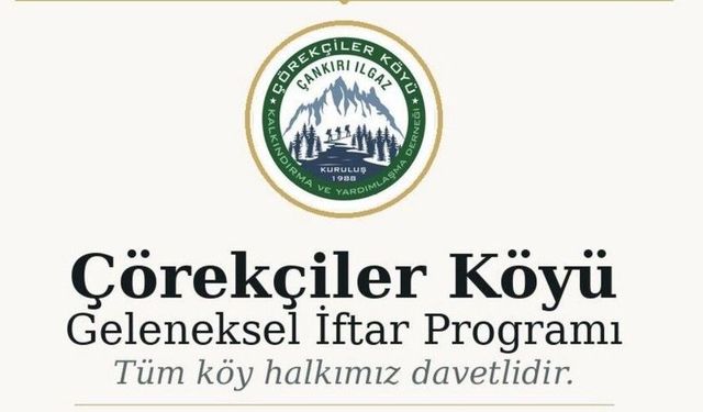 Çörekçiler Köyü İftar Sofrasında Buluşuyor!