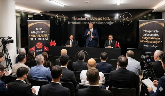MHP Ataşehir’de 'Kucaklaşma' Seferberliği: "MHP Varsa Umut Vardır"