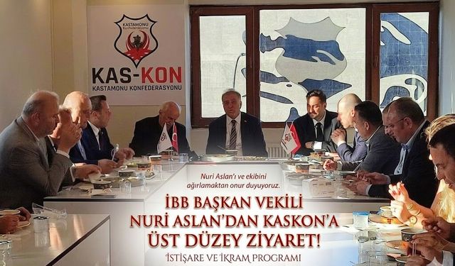 İBB Başkan Vekili Nuri Aslan’dan KASKON’a Üst Düzey Ziyaret!