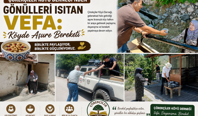 Çörekçiler Köyü Derneği’nden Gönülleri Isıtan Vefa: Köyde Aşure Bereketi