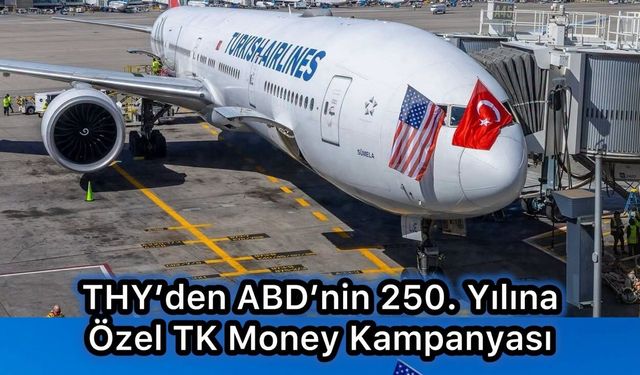 Türk Hava Yolları’ndan ABD Uçuşlarına Dev Kampanya