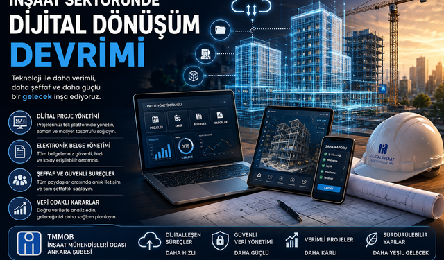 İNŞAAT SEKTÖRÜNDE DİJİTAL DÖNÜŞÜM DEVRİMİ