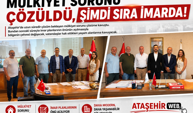 Mülkiyet Sorunu Çözüldü, Şimdi Sıra İmarda!