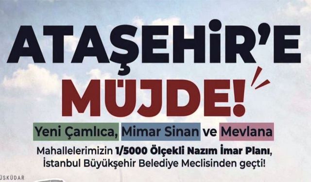 Ataşehir’de Tarihi İmar Müjdesi