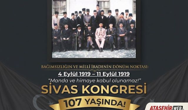 Sivas Kongresi 107 Yaşında!